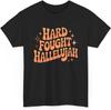 Hard Fought Hallelujah Retro Graphic T-shirt