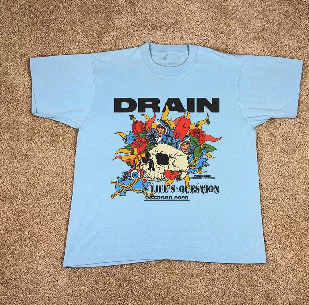 

DRAIN October tour Life Question T Shirt Full Size S5XL ET369 Unisex T-Shirt S
