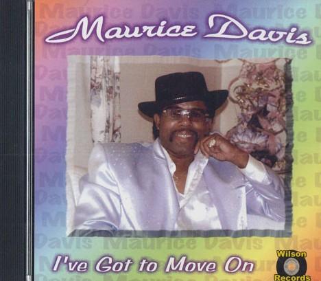 

CD MAURICE DAVIS - I ve Got To Move On WIL32 WILSON 2004 US Soul/Funk Used