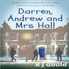 Darren Andrew and Mrs Hall by R J Gould Paperback Book 9781803027586