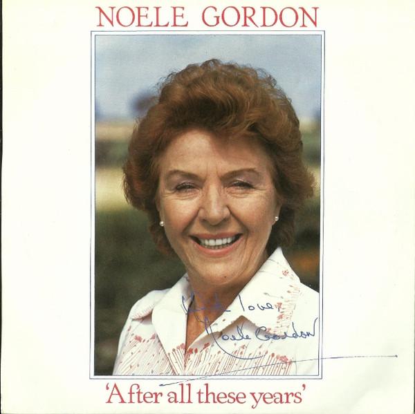 

7inch Record NOELE GORDON - After All These Years EMI5218 EMI 1981 UK Pop Used