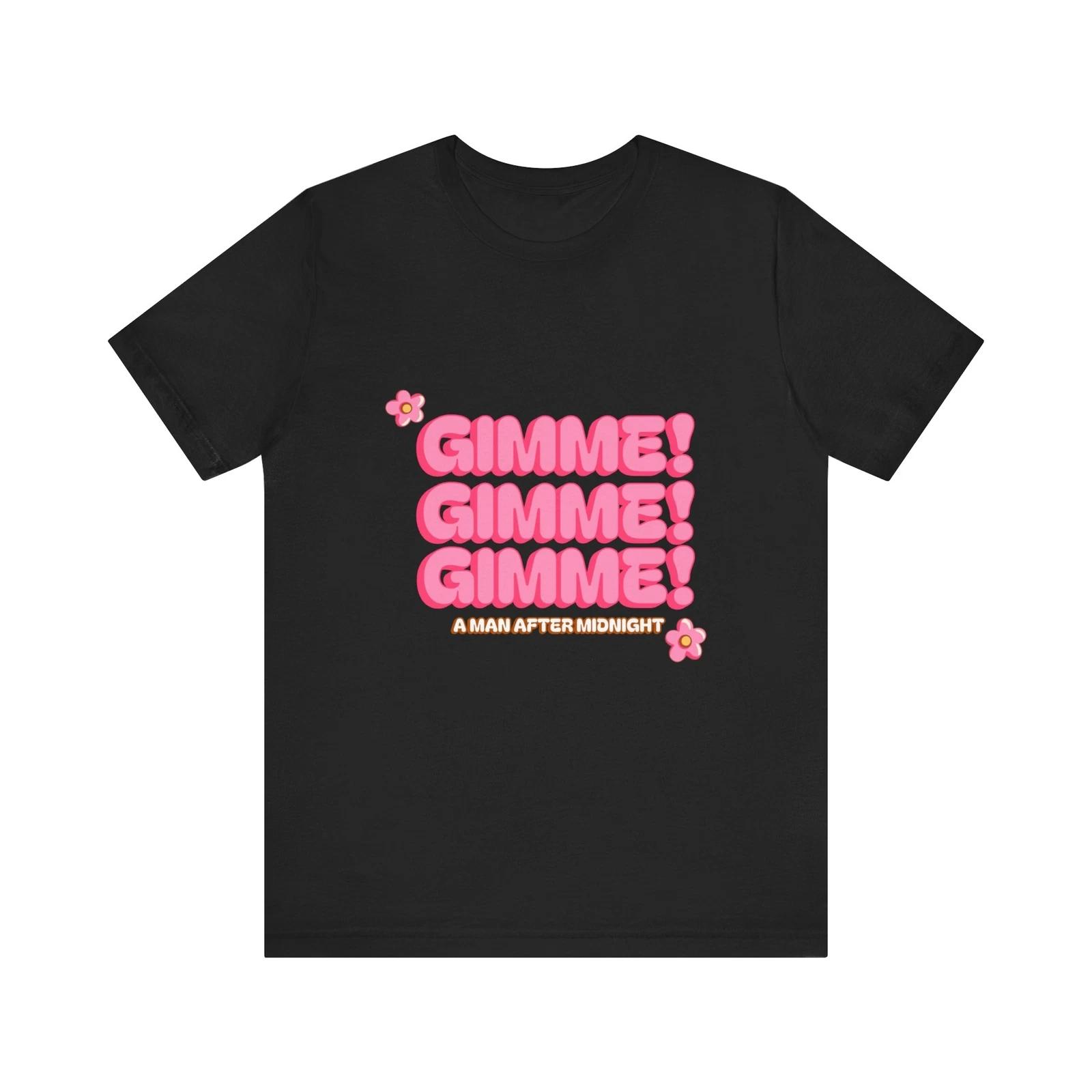 Gimme!Gimme!Gimme! Retro Tee,Music Lovers, Festivals,Graphic Shirt L