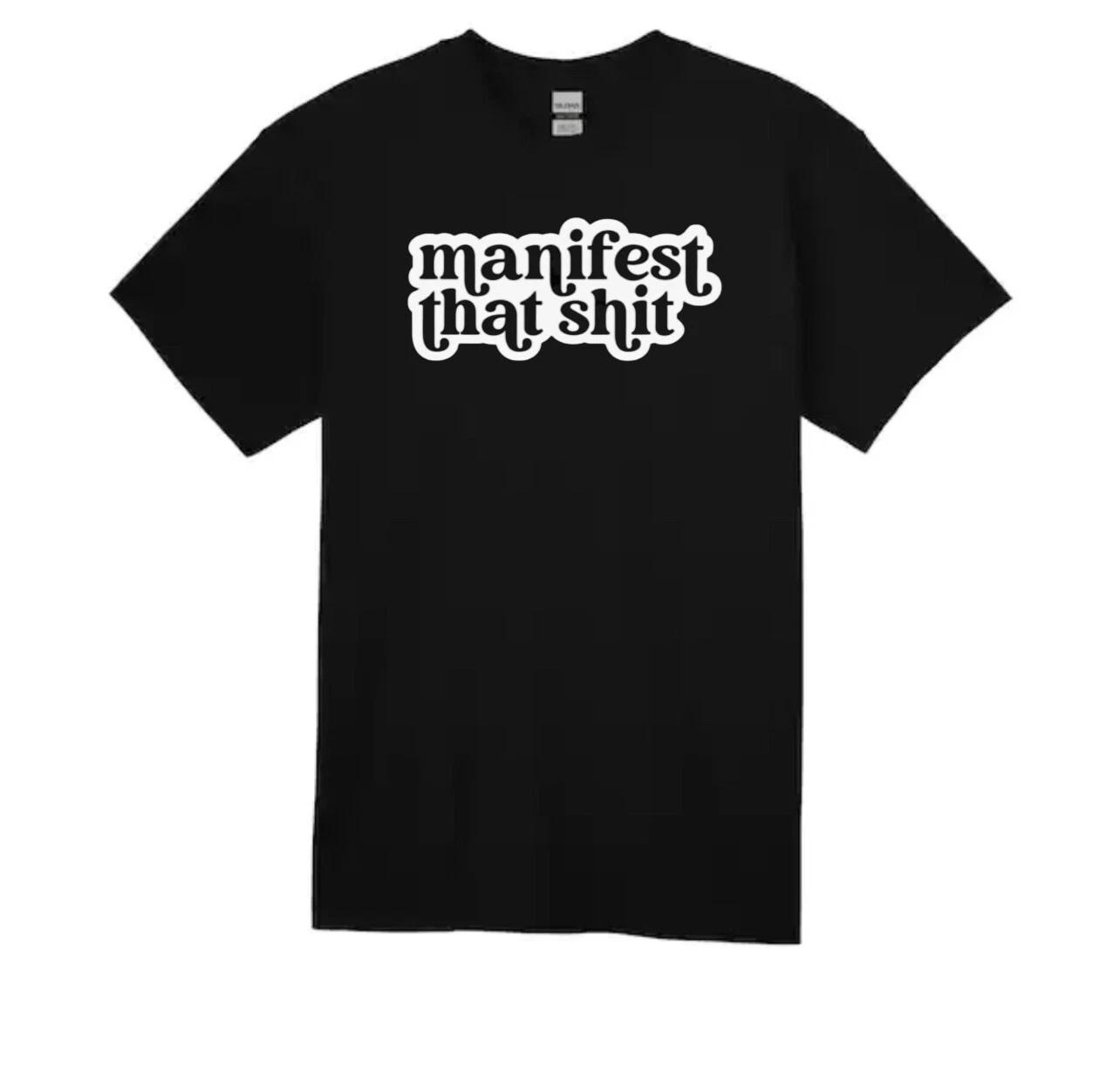 Футболка  Манифестируй Это Дерьмо  - ПЕРСОНАЛИЗИРОВАННАЯ ФУТБОЛКА - S-2XL 2XL