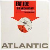 

12-дюймовая пластинка FAT JOE - So Much More 093704 Atlantic 2005 US Рэп и хип-хоп/R&B Б/У