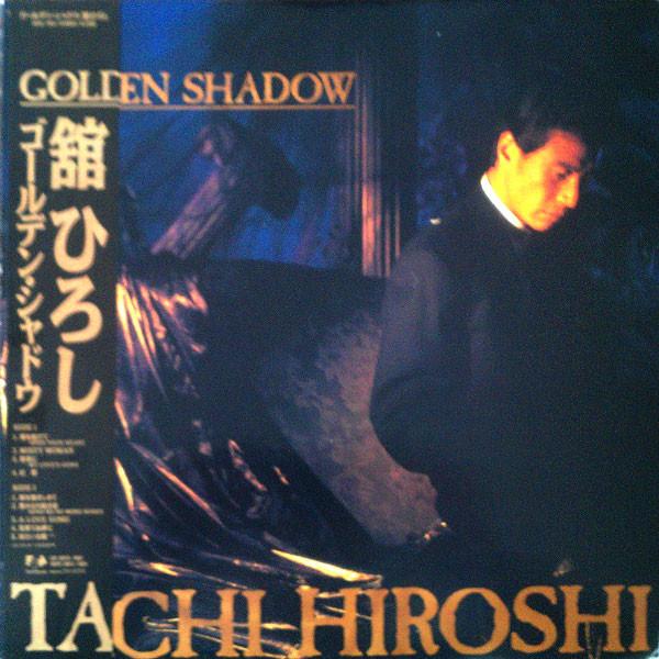 LP Record HIROSHI TACHI - Golden Shadow 28FB7001 FUN HOUSE 1988 Japan Obi Japanese Pop/Rock Used