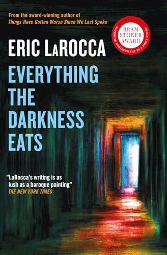 Everything the Darkness Eats by Eric LaRocca Paperback Book 9781803366456