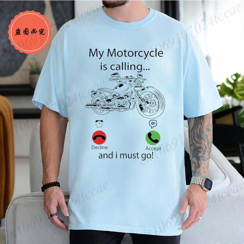 

My Motorcycle Is Calling and I Must Go Funny Motorcyclist Unisex T-Shirt Women Men s Tshirt Hip Hop Tops Tee New Fashion T-Shirt S