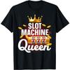 Cool Slot Machine Queen Art For Women Girls Casino Gambling T-Shirt(1)