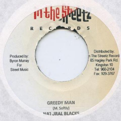 

7inch Record NATURAL BLACK - Greedy Man In The Streetz 2009 Jamaica Reggae, Ska & Dub
