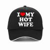 I Love My Hot Wife Funny Baseball Cap Summer Style Cool Breathable Golf Hat Men Women Adjustable Snapback Hats Bonnet