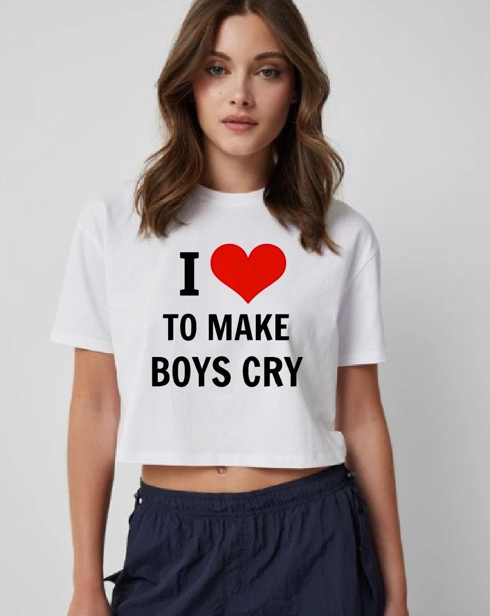 I Love To Make Boys Cry – Women’s Crop Top Tee -Flirty - Bold - Unapologetic 3XL