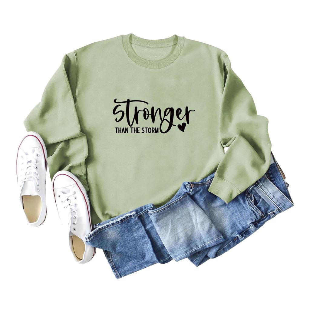 Stronger Than the Storm Printed Round Neck Sweatshirt - Autumn/Winter Collection
