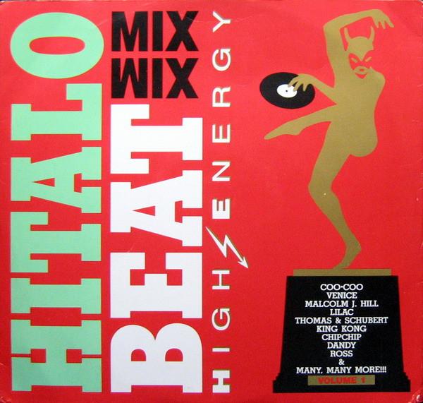 

12-дюймовая пластинка РАЗЛИЧНЫЕ Hitalo Beat Mix Volume 1 FL8413 FLEA 1989 Италия Танцевальная Электроника Б/у