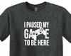 Funny Gamer Shirt, I Paused My Game To Be Here, Unisex Crewneck
