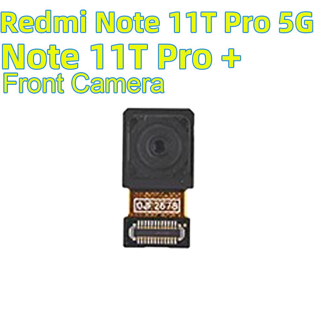 Запчасти модуля передней камеры для Xiaomi Redmi Note 11T Pro / Note 11T Pro + Plus Передняя камера Note 11T Pro/11TPro+