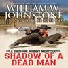 Shadow of a Dead Man by J.A. Johnstone Paperback Book 9780786050017