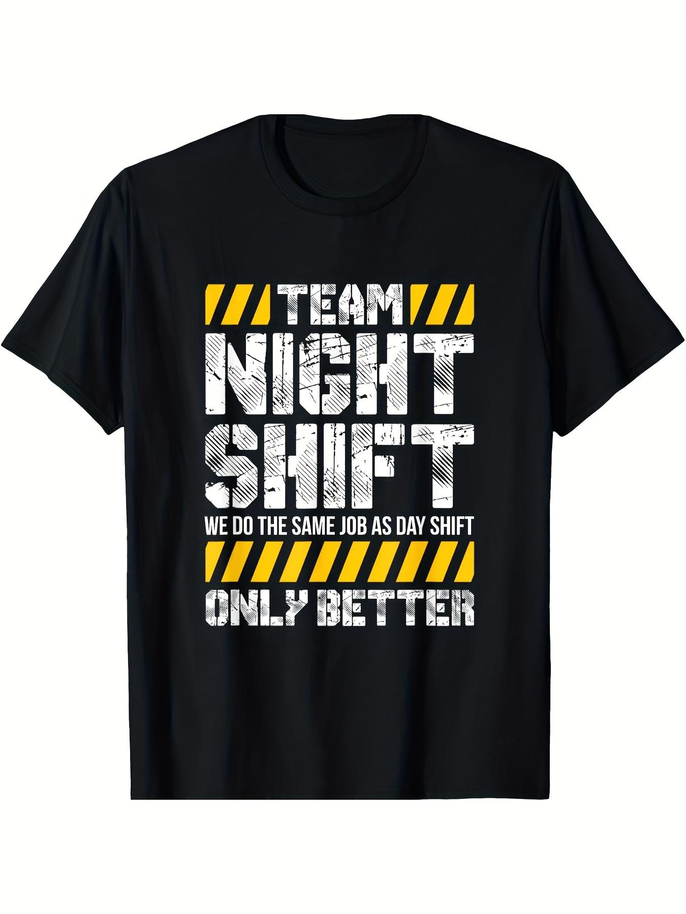

Team Night Shift Cotton T-shirt for Midnight Workers - Crew Neck XXL