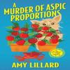 A Murder of Aspic Proportions by Amy Lillard Paperback Book 9781496733474