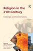 Книга Religion In the 21st Century : Challenges and Transformations