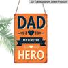 2D Flat 1pc Dad My Forever Hero Aluminium Metal Wall Art Plaque - 8x12 Inch Rustic Vintage Inspirational Decor for Father's Day, Bedroom, Office