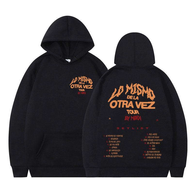 

Singer Mora Lo Mismo De La Otra Vez Tour 2025 Print Hoodie Fashion Hip Hop Pullover Unisex Casual Loose High Quality Sweatshirt 3XL