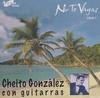 CD GONZALEZ, CHEITO - No Te Vayas 2  CD1316 US Latin Used