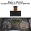 Dashboard LCD Display for Mitsubishi Fuso Canter 7C15 (2011-2019) Instrument Cluster