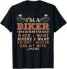 Im A Biker I Do What I Want Funny Motorcycle Motorbike Men Gift Unisex T-Shirt