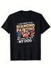 Diamond Painting Enthusiast T-Shirt, Round-neck Casual All-season Knit Top, Printed with  I Just Want To Do Diamond Painting and Hang Out with My Dog.