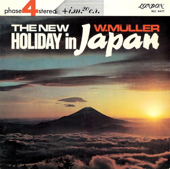 

LP Record W. MÜLLER & HIS ORCHESTRA - New Holiday In Japan SLC4477PROMO London Records 1966 Japan New Age & Easy Listening Used