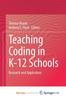 The Teaching Coding In K-12 Schools : Research and Application Book