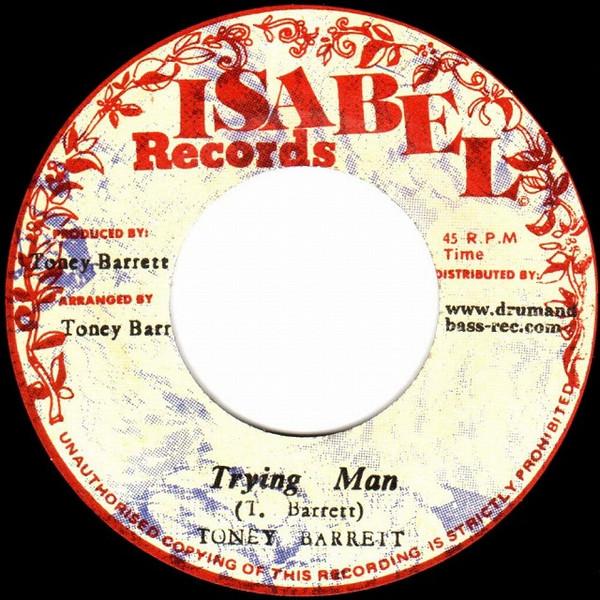 

7inch Record TONEY BARRETT Trying Man DB014 Isabel Records 2017 Japan Reggae Ska Dub Used