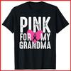 Pink For My Grandma Breast Cancer Awareness Family Black Cotton T-Shirt S-5XL
