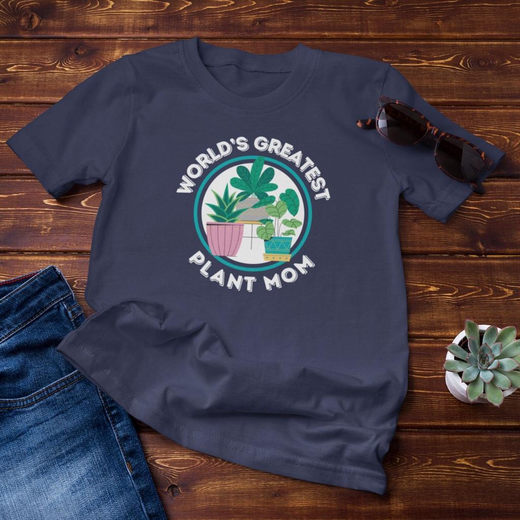Plant Mom T-Shirt: World's Greatest Plant Lover Gift