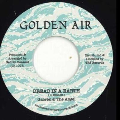 7-Zoll-Schallplatte GABRIEL, THE ANGEL - Dread In A Earth / Dread In A Earth TRSGA1 Golden Air EU 2025 Europa Reggae, Ska & Dub