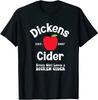 Hard Dickens Cider Cada Chica Quiere Una Camiseta Hard Dickens Cider