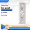 Stylish 86 Access Control Stainless Steel Exit Switch for Office & Commercial Spaces