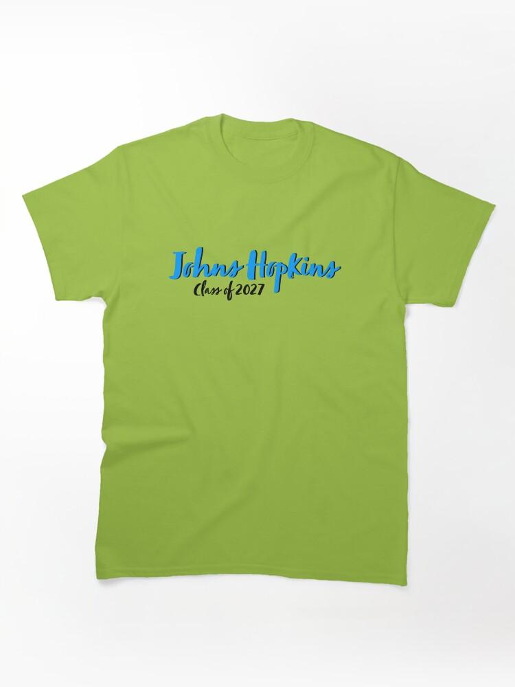 Johns Hopkins University Johns Hopkins University JHU Class of 2027 Classic Unisex T-Shirt