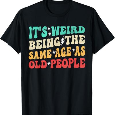 E Ciudat Să Fii La Fel de Bătrân Ca Bătrânii Tricou Retro Sarcastic