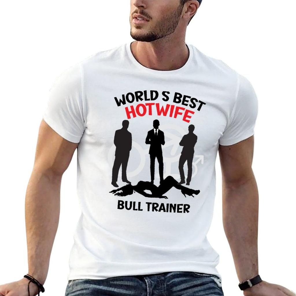 World's Hotwife Bull Trainer T-Shirt t shirt man cotton g man t shirts for men funny t shirts m