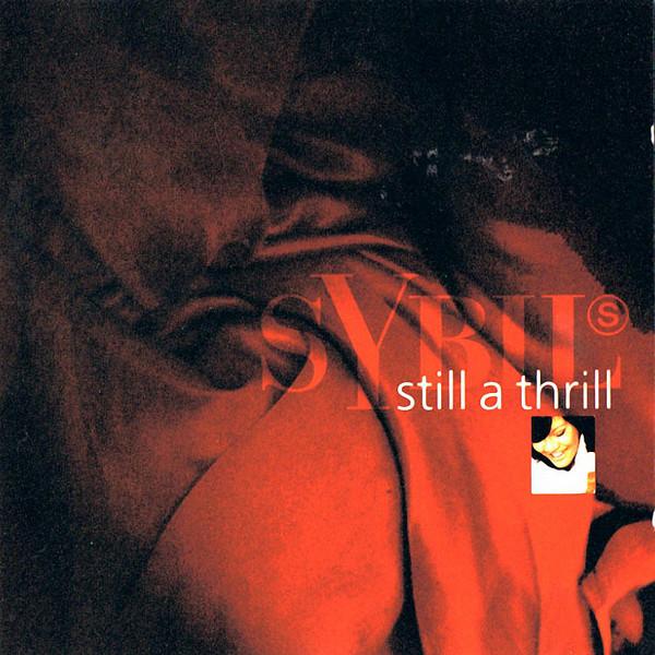 

CD SYBIL Still a Thrill 3984214512 Coalition Recor 1997 UK Dance Electronica Used