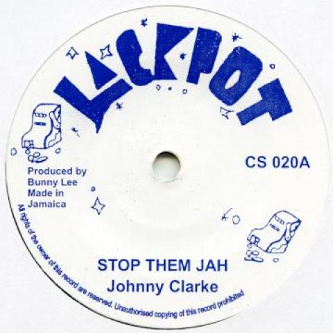 

7inch Record JOHNNY CLARKE - Stop Them Jah CS020 Jackpot 1977 UK Reggae, Ska & Dub