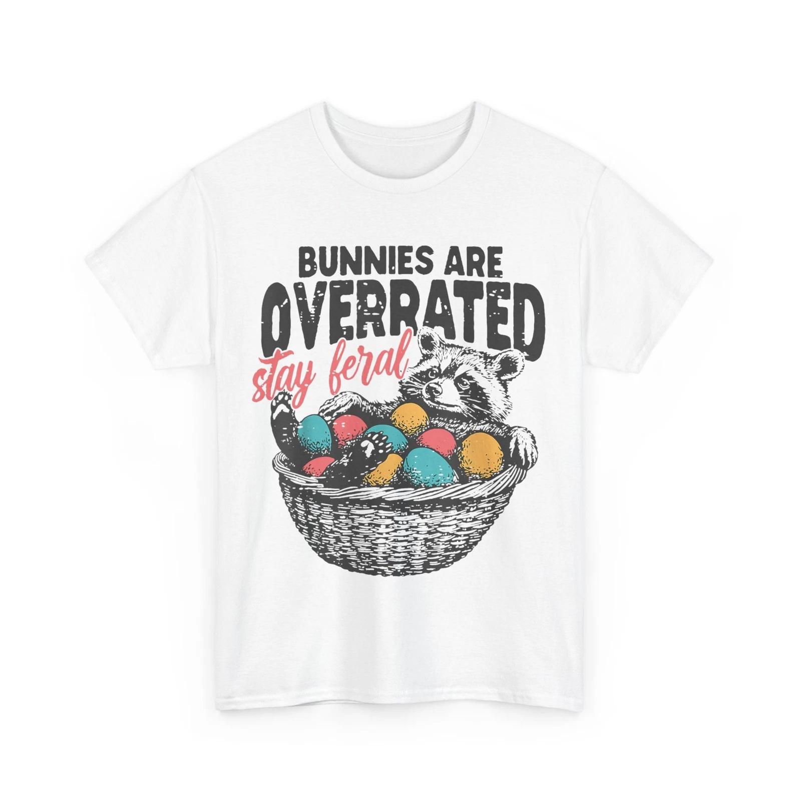Bunnies Are Overrated Stay Feral Raccoon Retro Easter Day T shirt 3XL