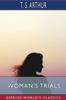 Kniha Woman's Trials (Esprios Classics) : Or, Tales and Sketches from the Life Around Us
