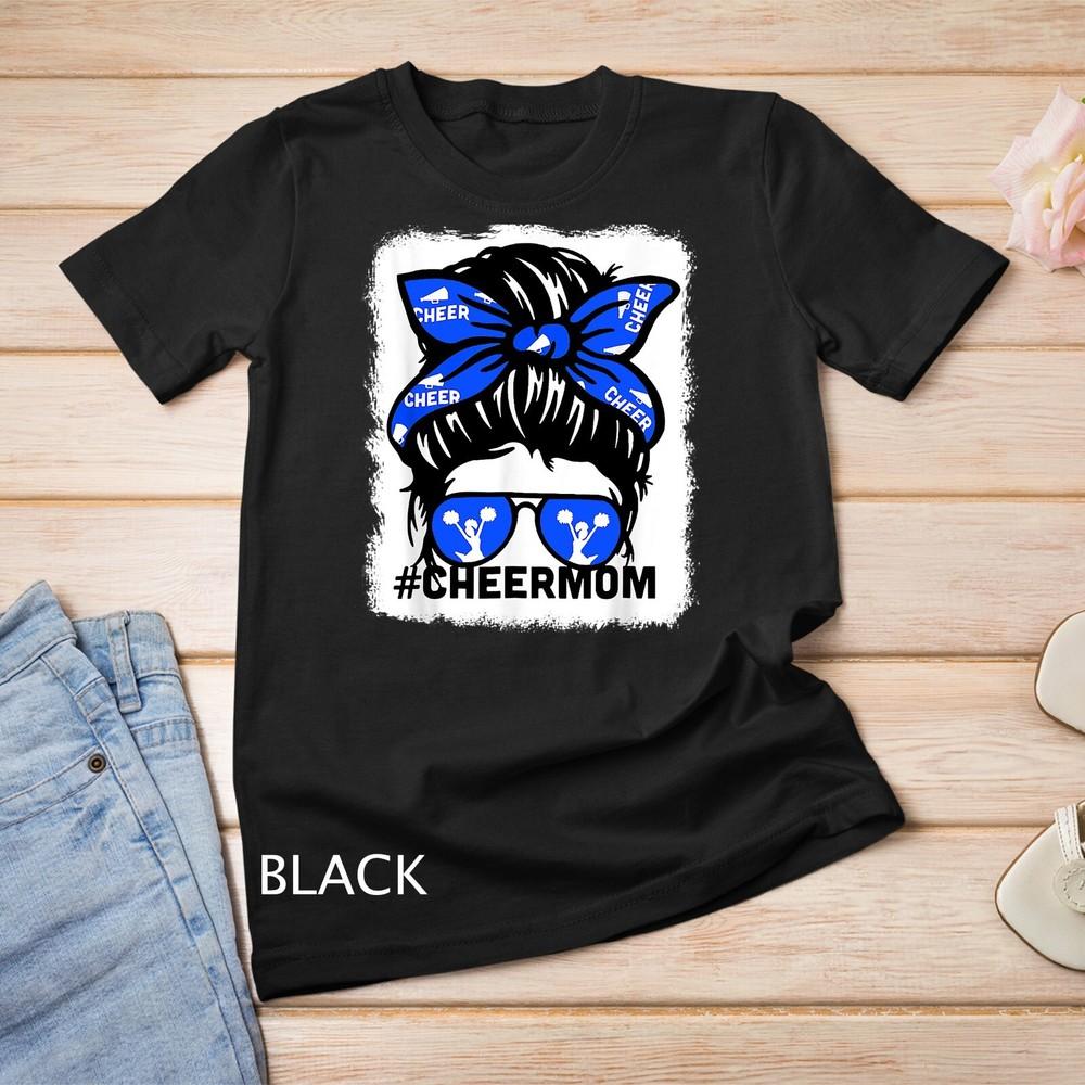 

Bleached Cheer Mother Mama Parent Cheerleading Mom Messy Bun Unisex T-shirt 3XL