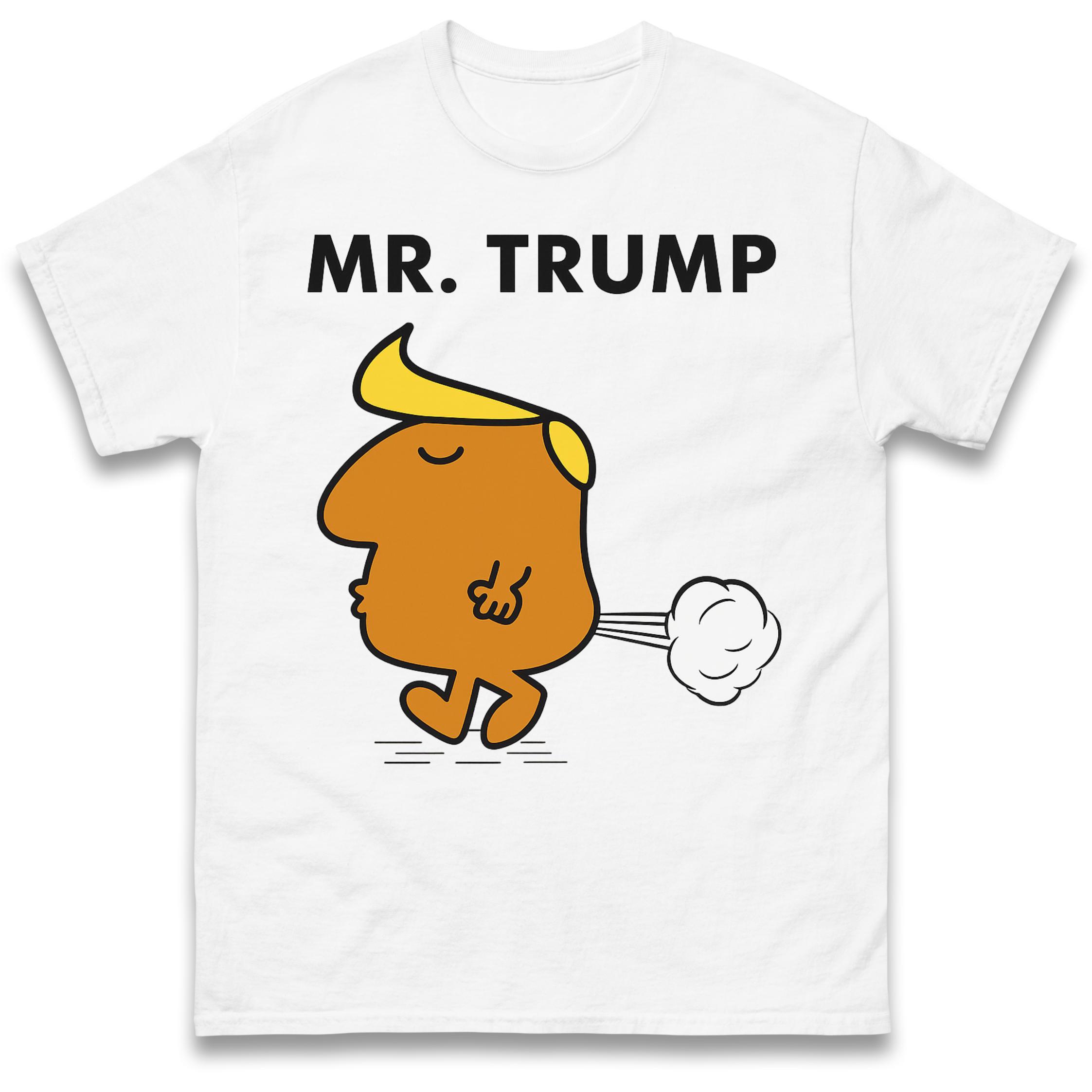 Mr Trump T Shirt Tshirt Mens Womens Unisex Tops Tees 3XL