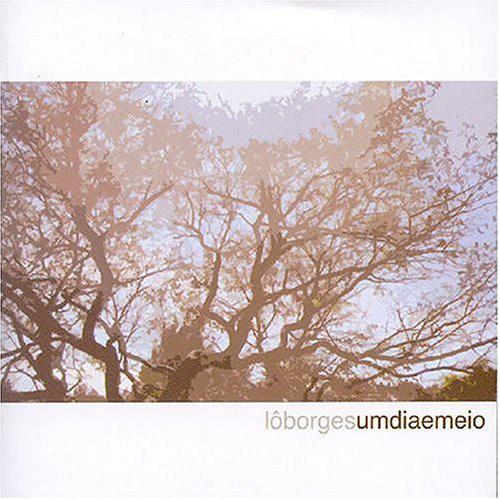 

CD LO BORGES - Um Dia E Meio T006LBM0012 Not On Label 2003 Brazil Jazz Used