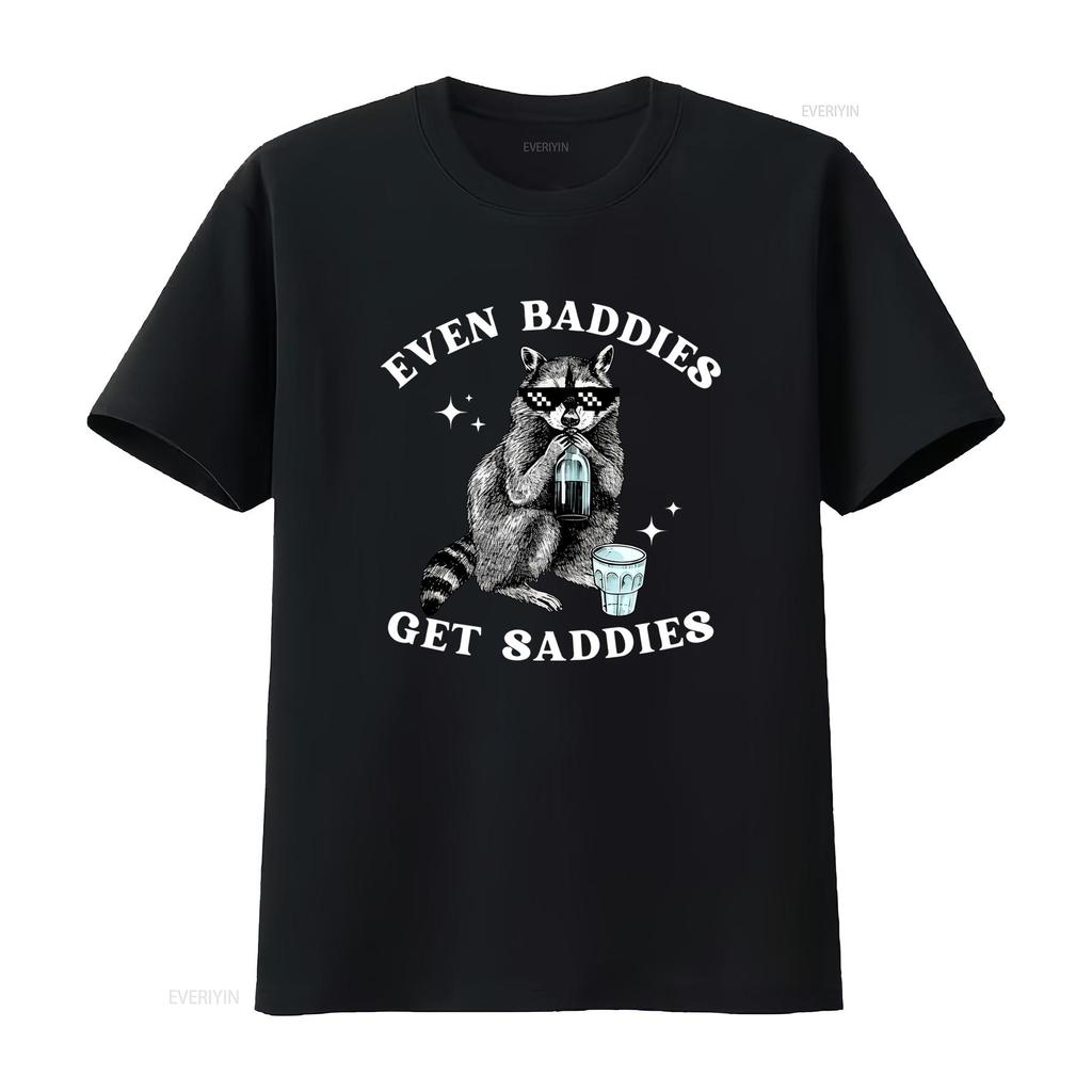Vintage Funny Raccoon Even Baddies Get Saddies Slogan Streetwear Print Casual T Shirt vintage Washed designer clothes Versatile