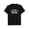 I'm Only Responsible for My Words Funny Satirical Quotes T-Shirt Cotton Anti-Shrinkage Soft Fabric Unisex Casual