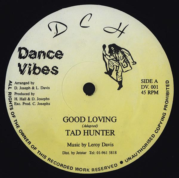 

12inch Record TAD HUNTER / TOP CAT - Good Loving / Mental Hospital / Lov DV001 Dance Vibes 1989 UK Reggae, Ska & Dub Used